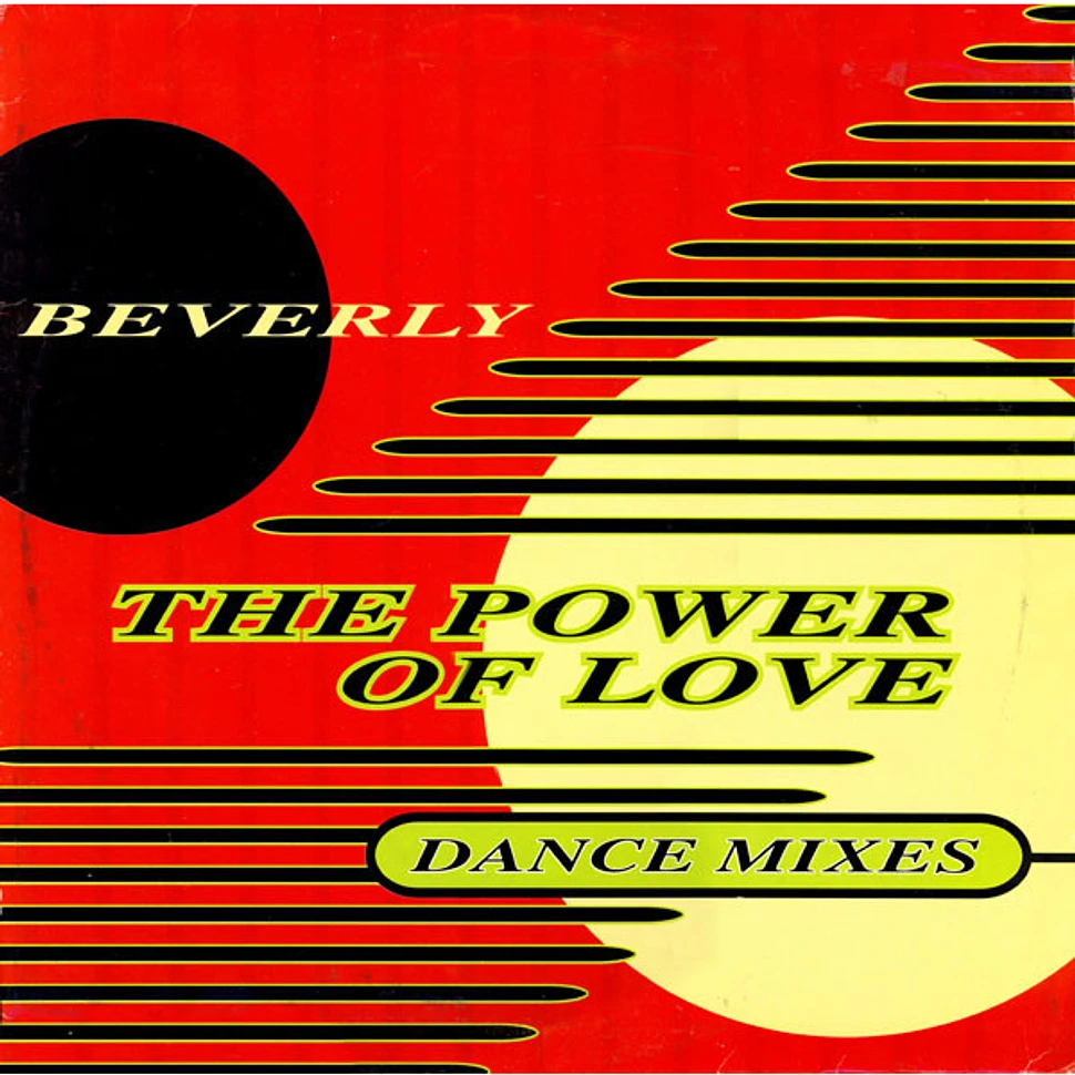 Beverly - The Power Of Love (Dance Mixes)