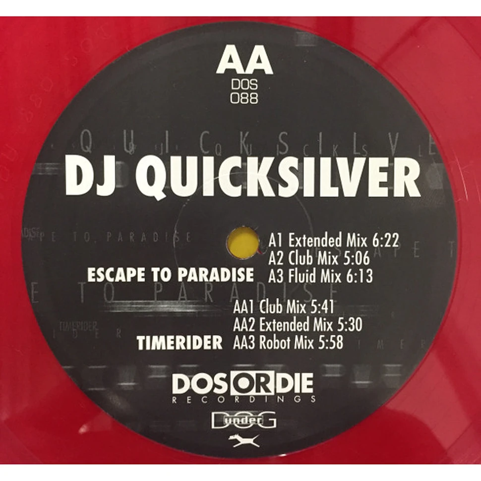 DJ Quicksilver - Escape To Paradise / Timerider