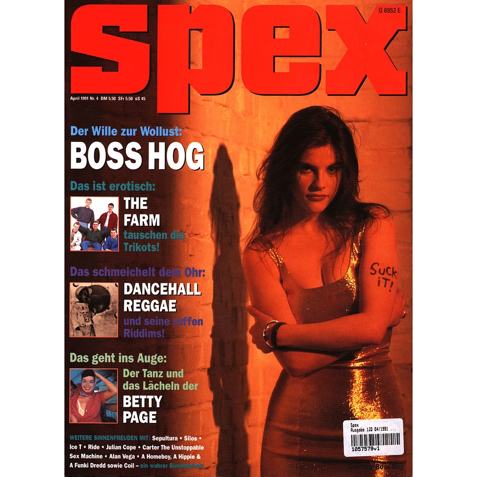 Spex - 1991/04 Boss Hog, The Farm, Dancehall & Reggae, Betty Page