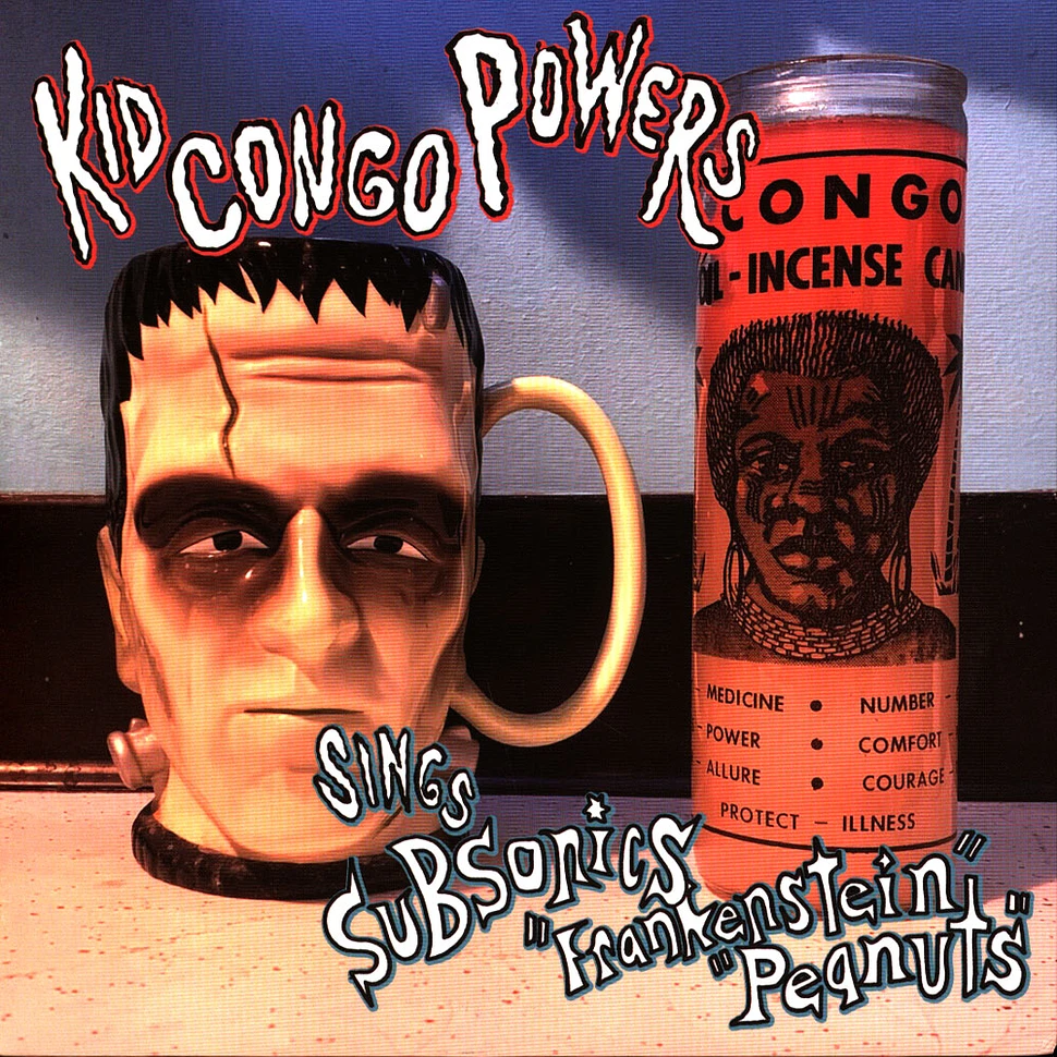 Kid Congo Powers - Sings The Subsonics