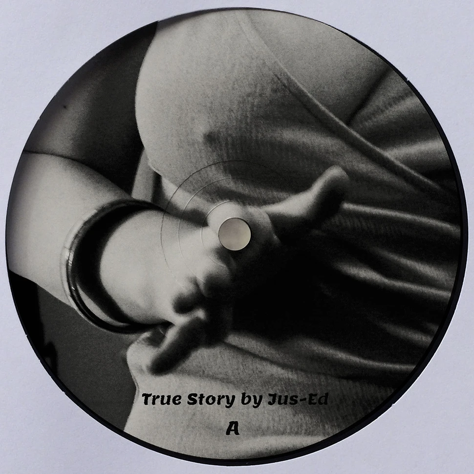 DJ Jus Ed - True Story EP