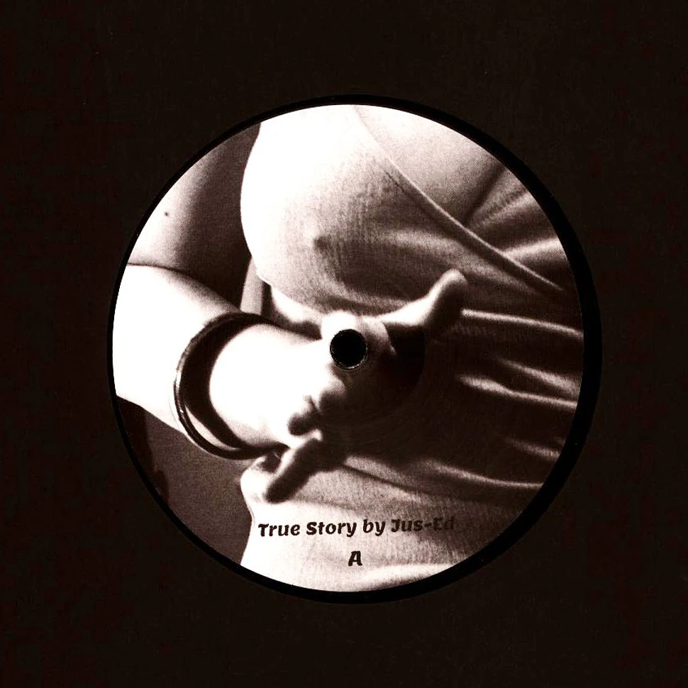 DJ Jus Ed - True Story EP