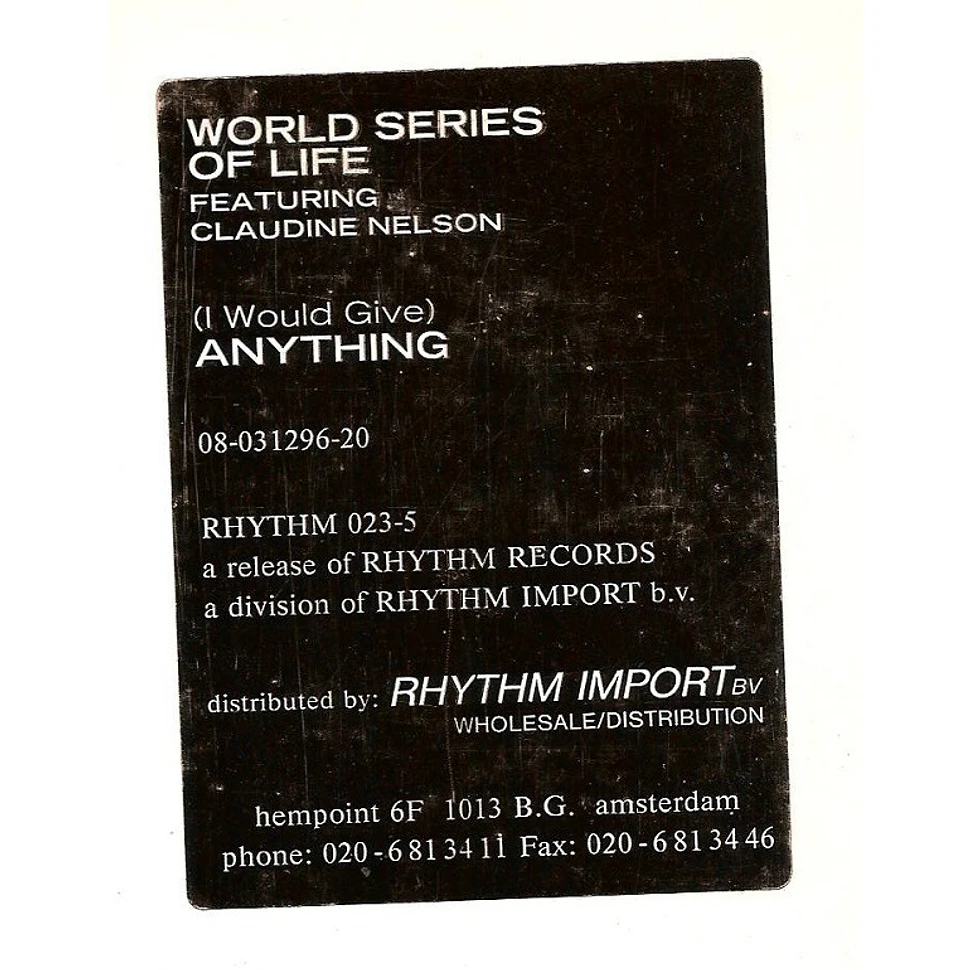 World Series Of Life - I Would Give Anything