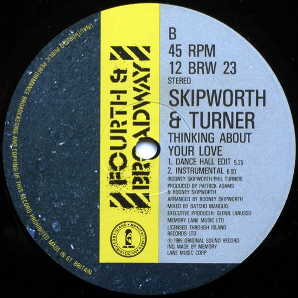 Skipworth & Turner - Thinking About Your Love