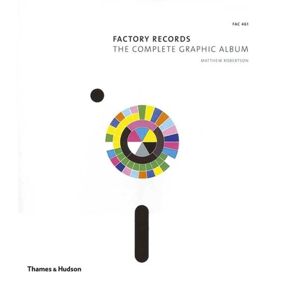 Matthew Robertson - Factory Records: The Complete Graphic Album