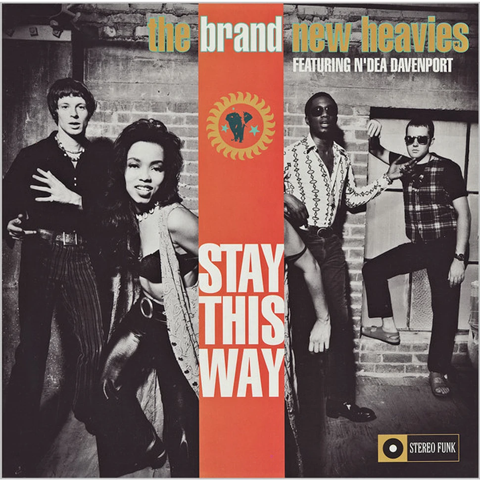 The Brand New Heavies Featuring N'Dea Davenport - Stay This Way