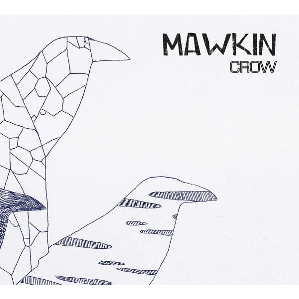 Mawkin - Crow