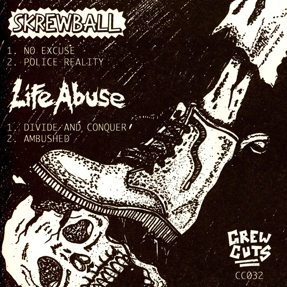 Skrewball / Life Abuse - Split