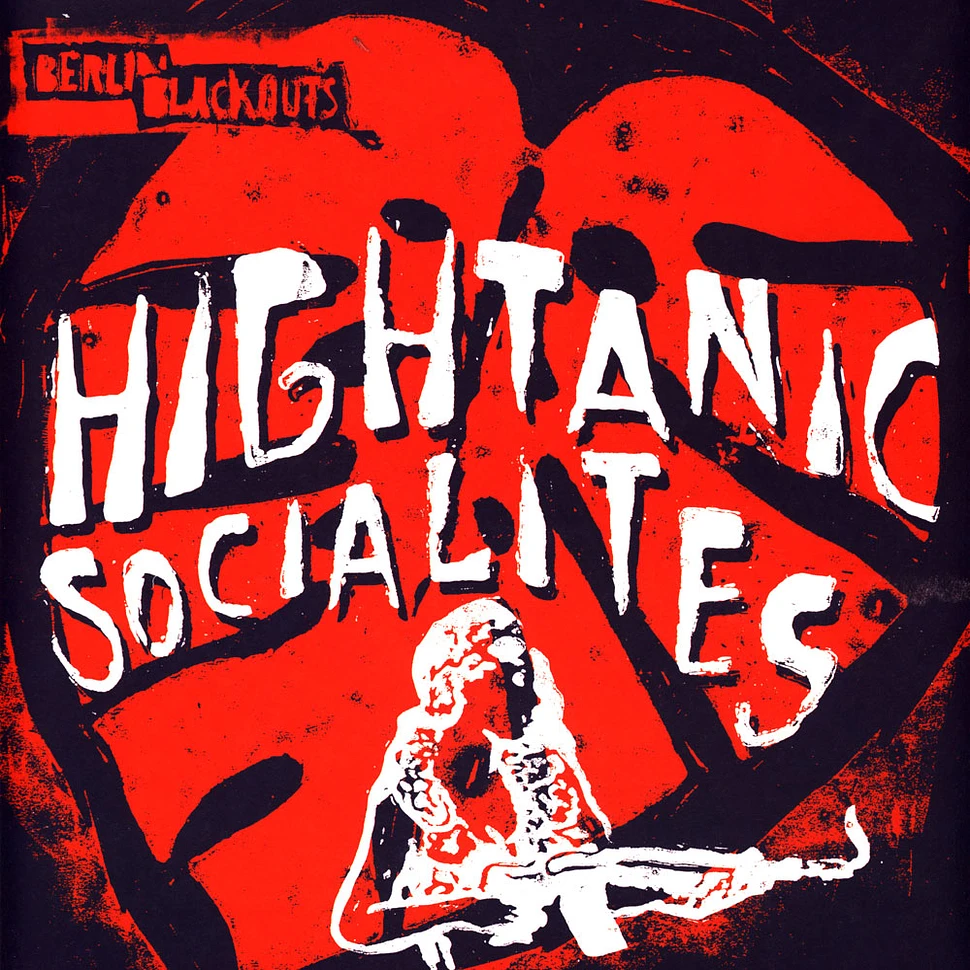 Berlin Blackouts - Hightanic Socialites