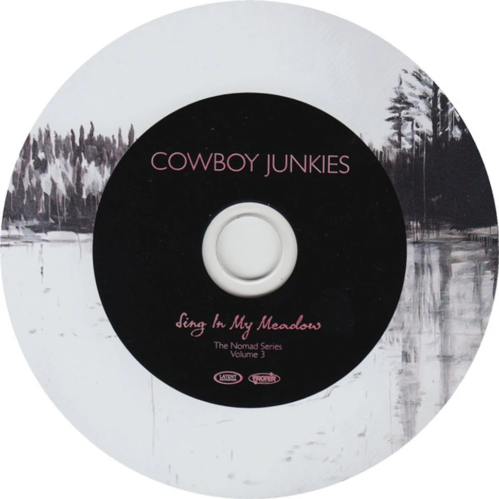Cowboy Junkies - Sing In My Meadow - The Nomad Series, Volume 3