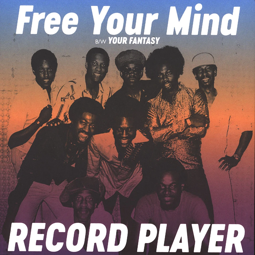 Record Player - Free Your Mind / Your Fantasy