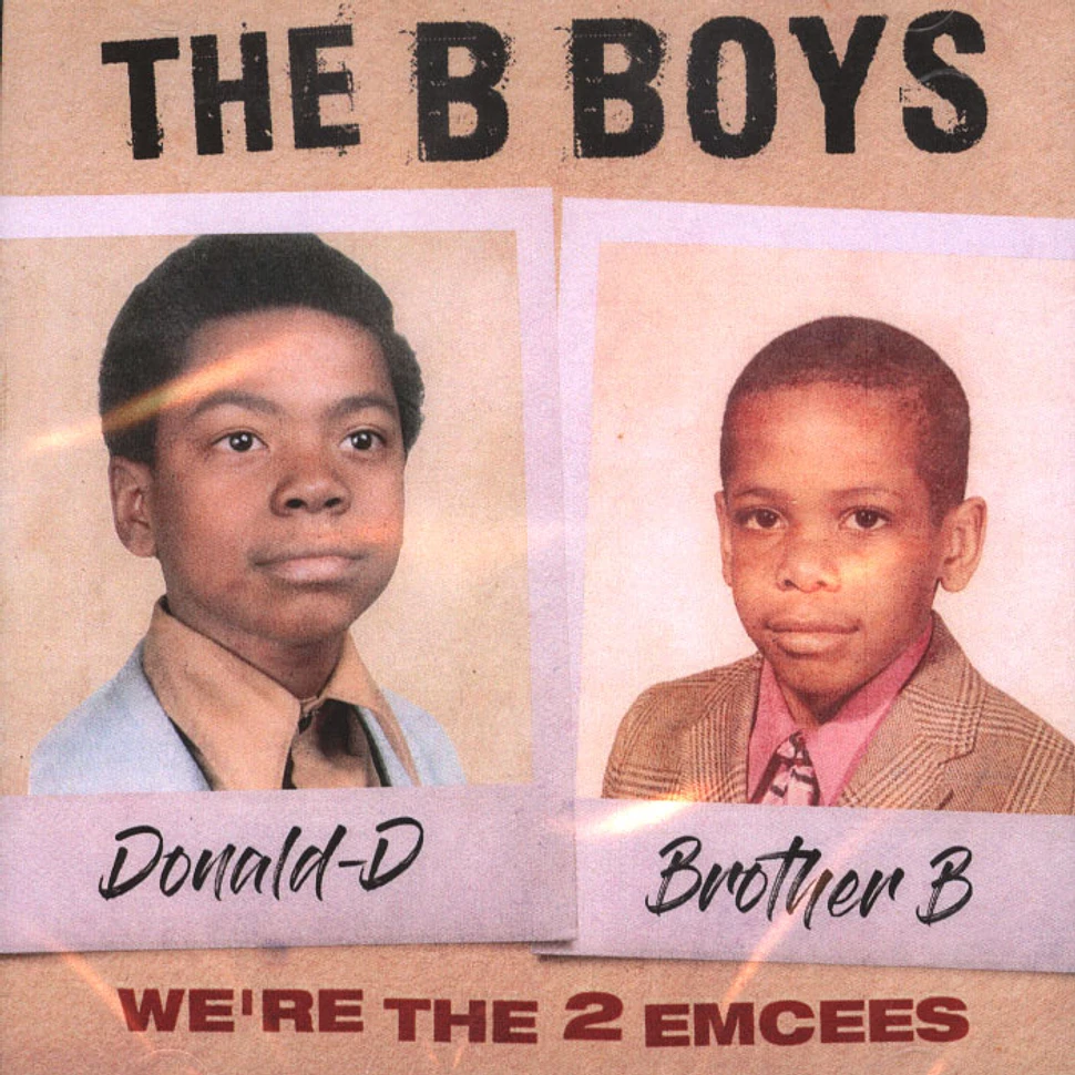 The B Boys - We're The 2 Emcees