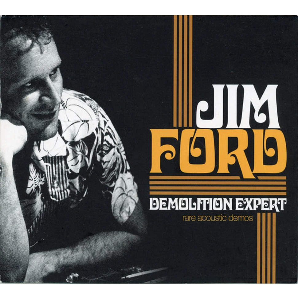 Jim Ford - Demolition Expert Rare Acoustic Demos