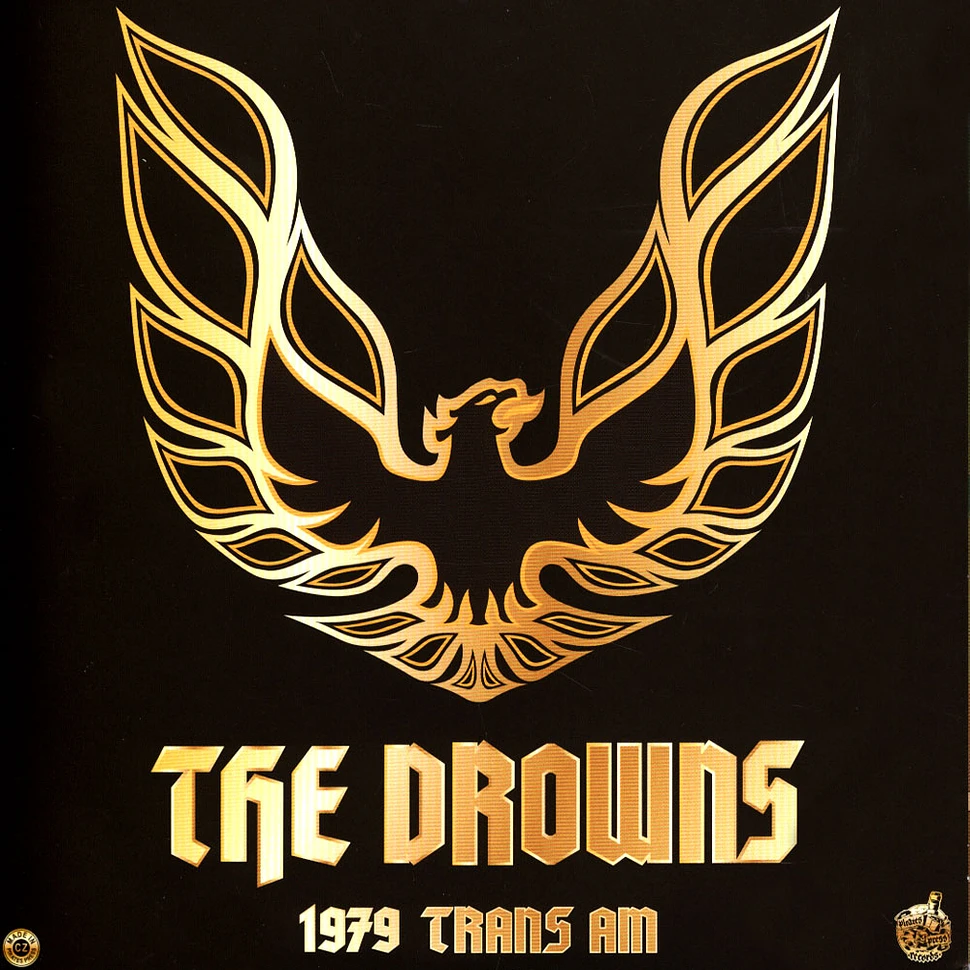 The Drowns - Just The Way She Goes / 1979 Trans Am Colored Vinyl Edition