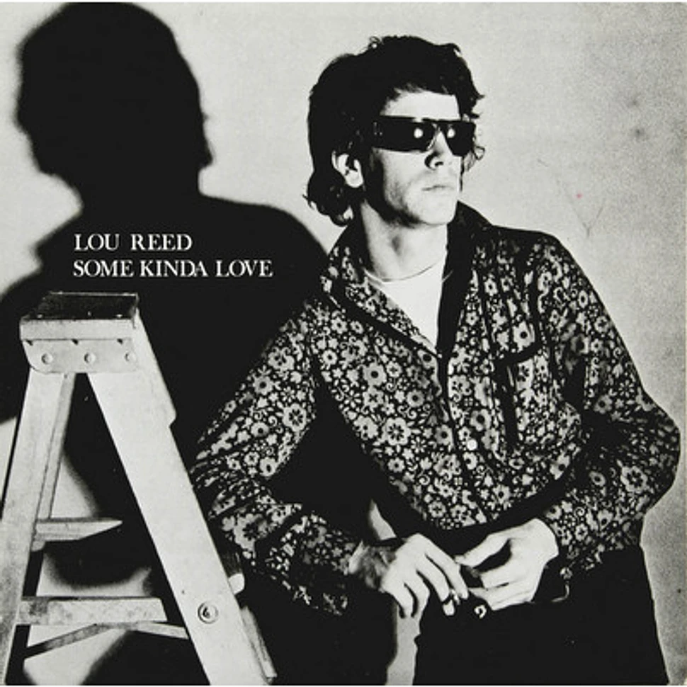 Lou Reed - Some Kinda Love