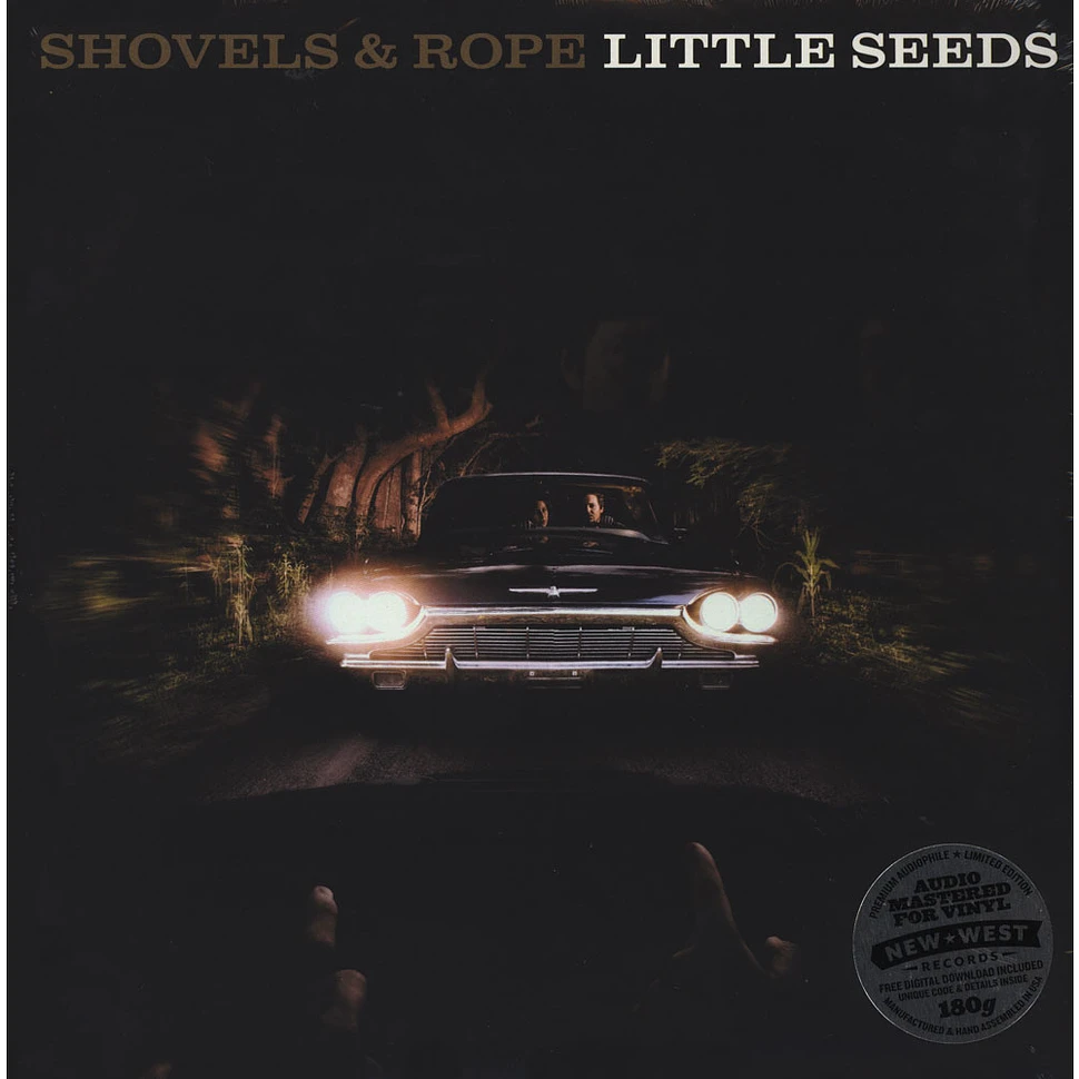 Shovels & Rope - Little Seeds