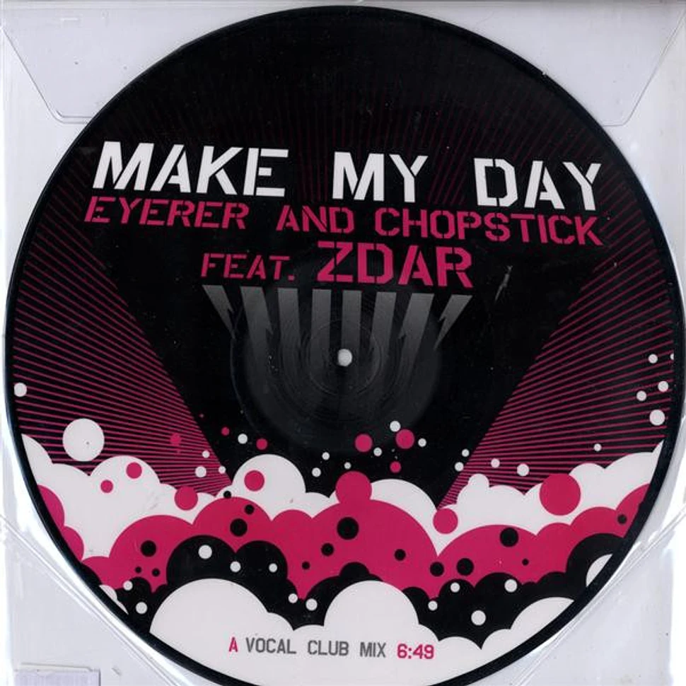 Eyerer & Chopstick Feat. Philippe Zdar - Make My Day