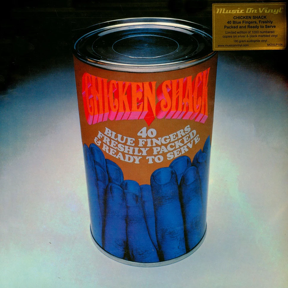 Chicken Shack & Stan Webb - 40 Blue Fingers Freshly Packed And Ready To Serve