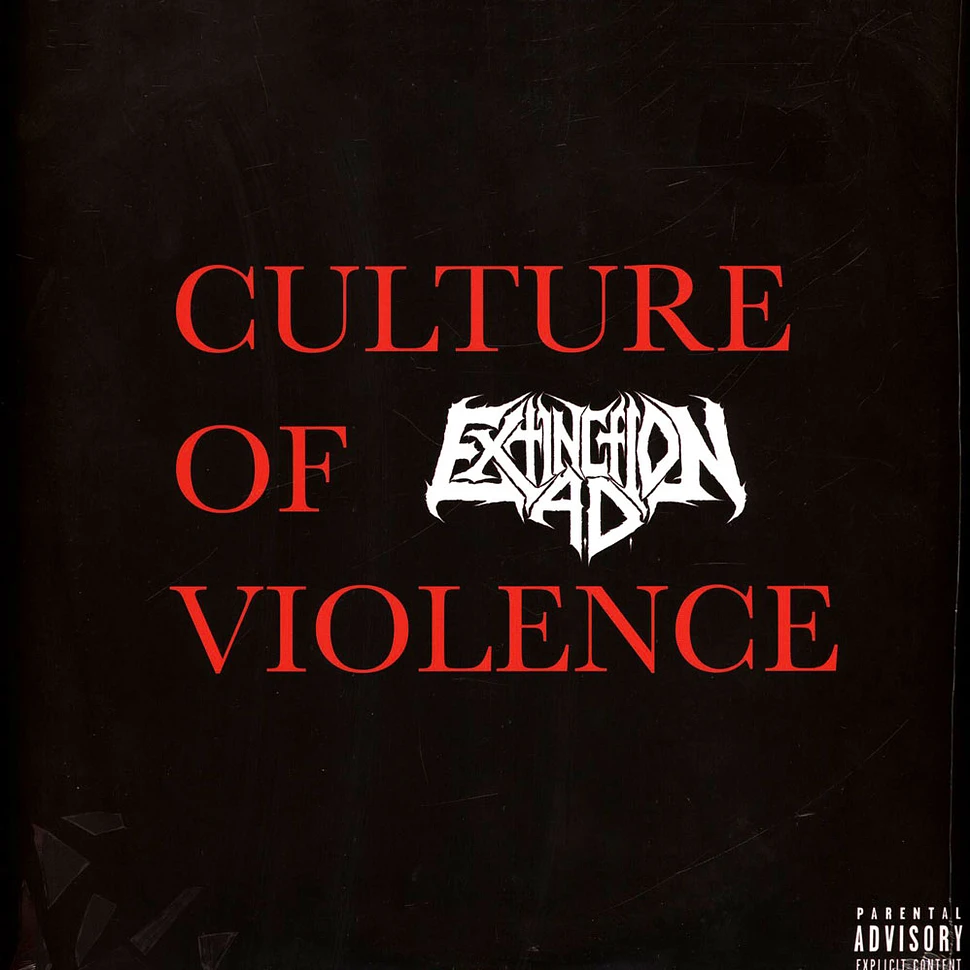 Extinction A.D. - Culture Of Violence