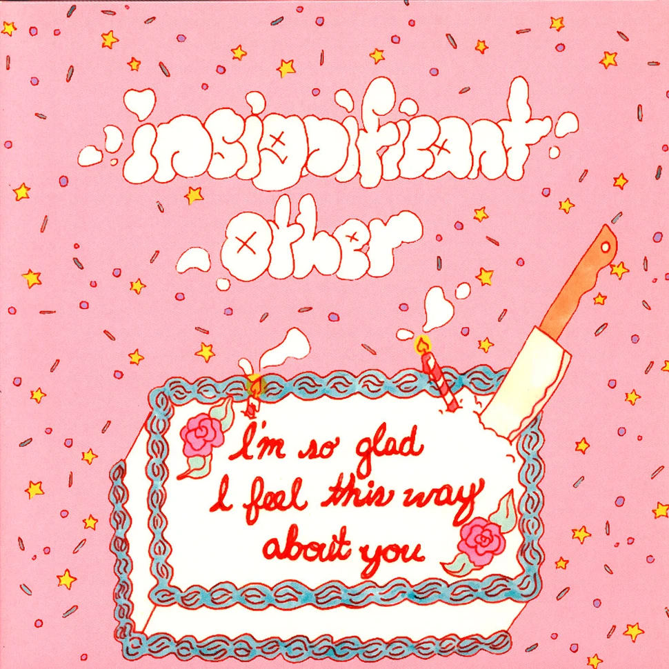 Insignificant Others - I'm So Glad I Feel This Way About You