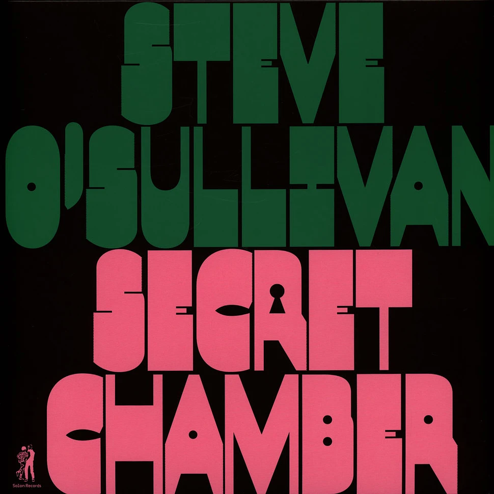 Steve O'Sullivan - Secret Chamber