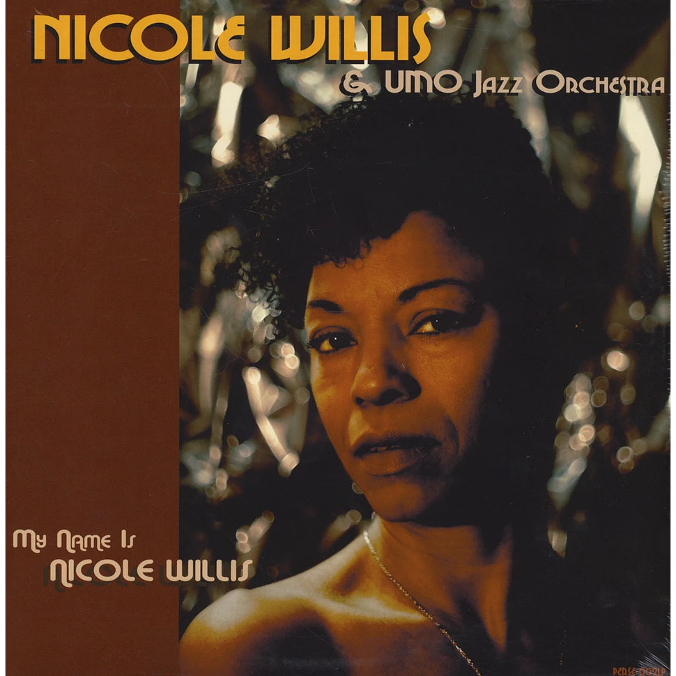 Nicole Willis & UMO Jazz Orchestra - My Name Is Nicole Willis