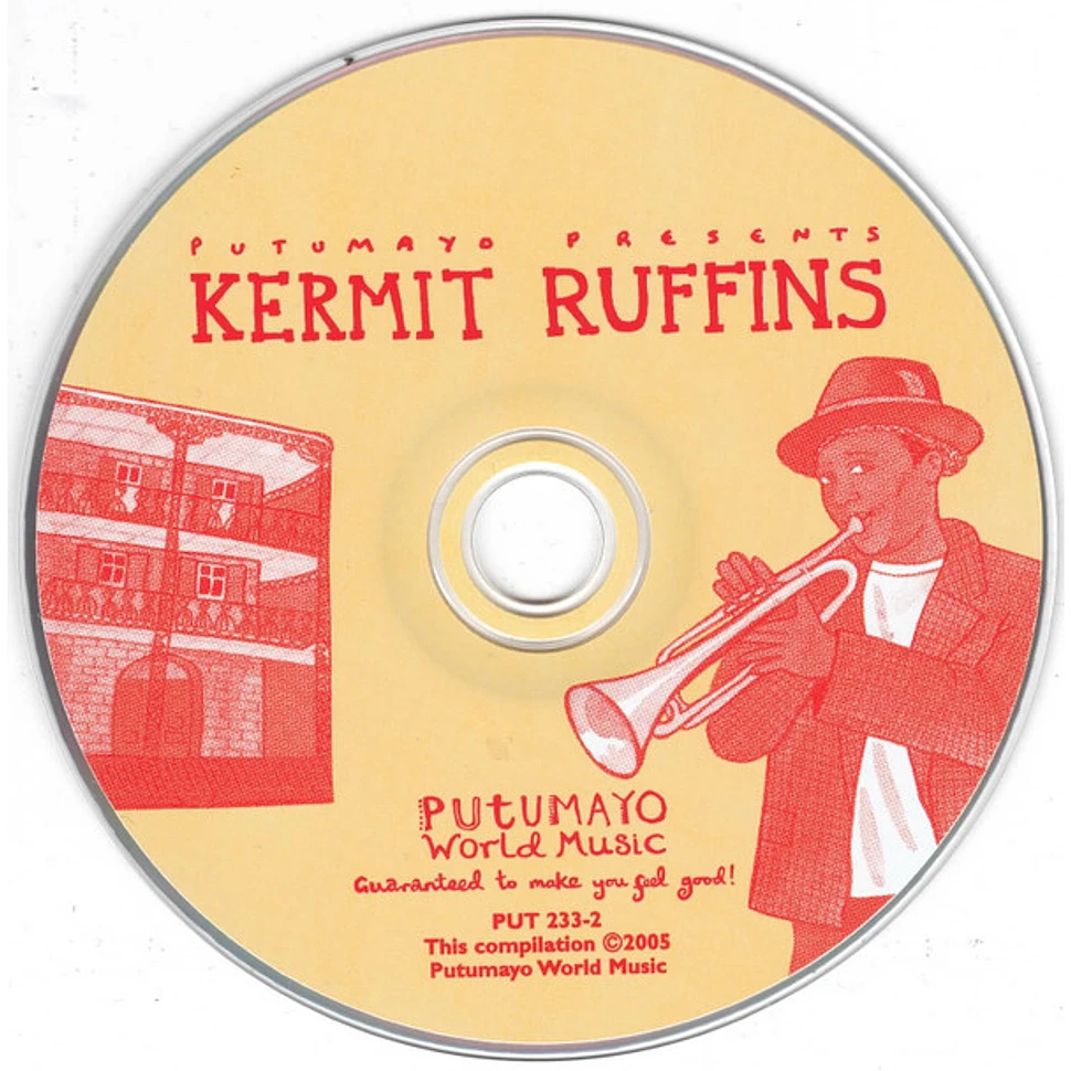 Kermit Ruffins - Putumayo Presents Kermit Ruffins