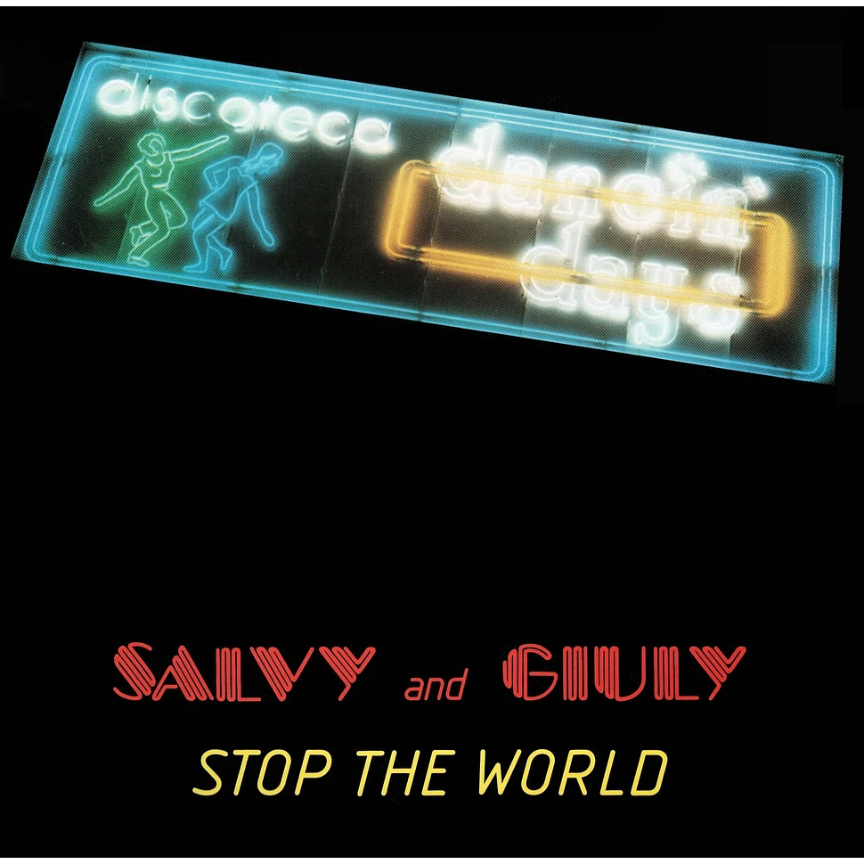 Salvy & Giuly - Stop The World