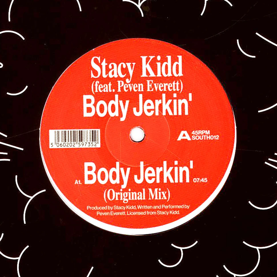 Stacy Kidd Feat. Peven Everett - Body Jerkin'