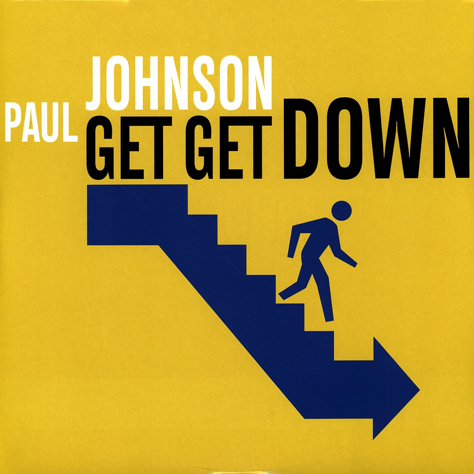 Paul Johnson - Get Get Down