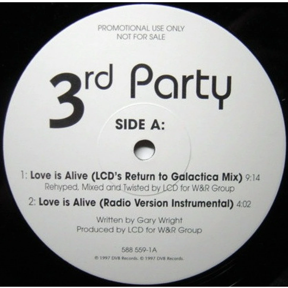 3rd Party - Love Is Alive