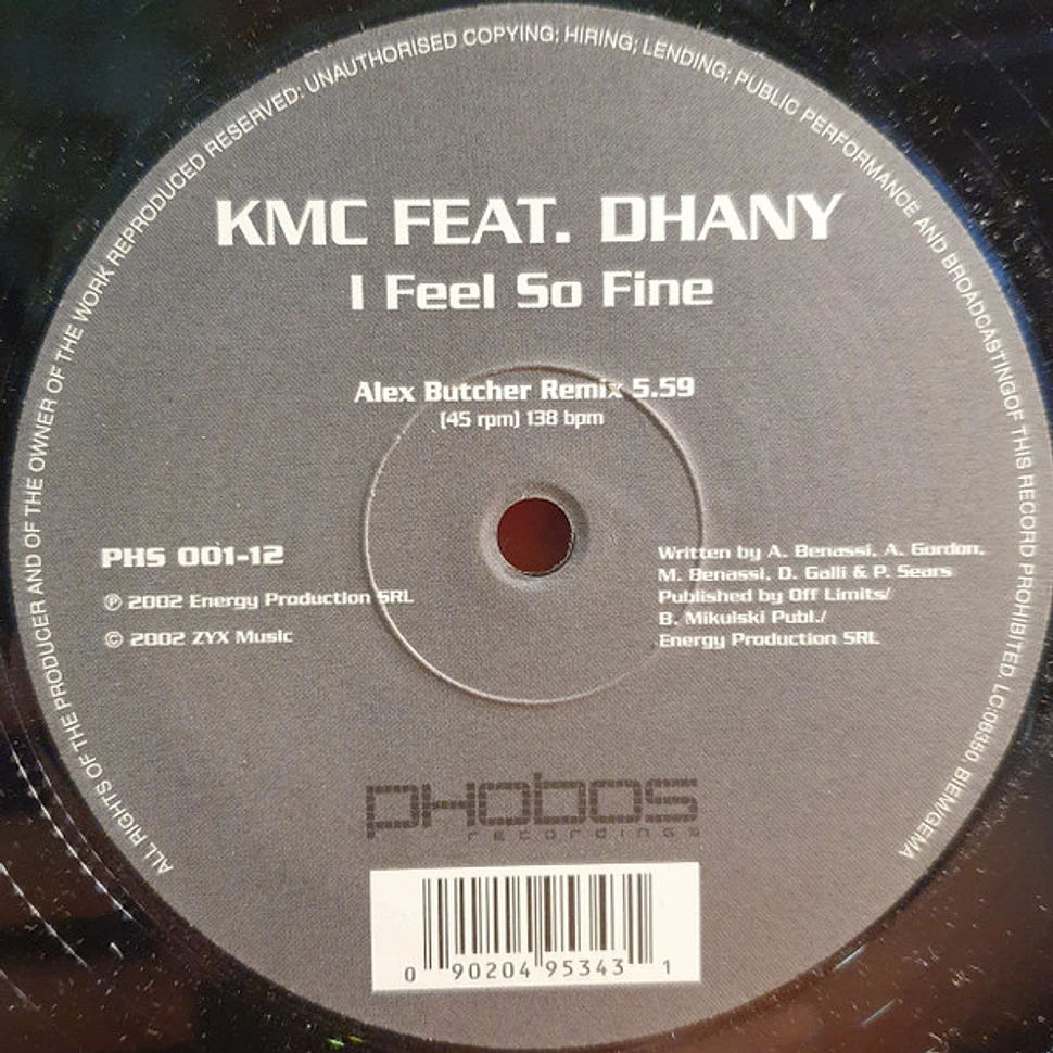 KMC Feat Dhany - I Feel So Fine (Alex Butcher Remix)