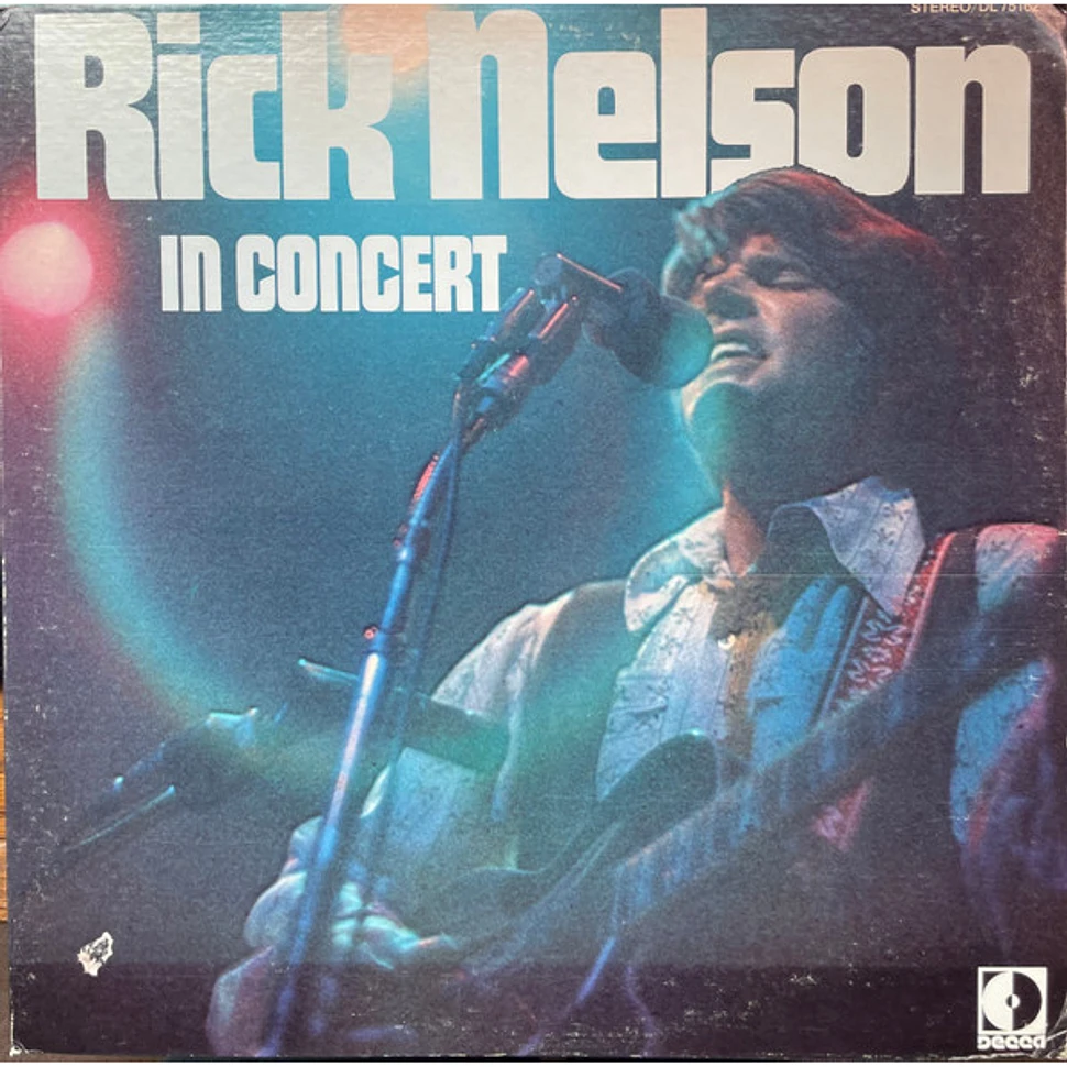 Ricky Nelson - Rick Nelson In Concert