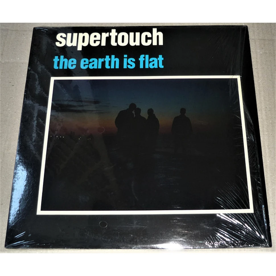 Supertouch - The Earth Is Flat