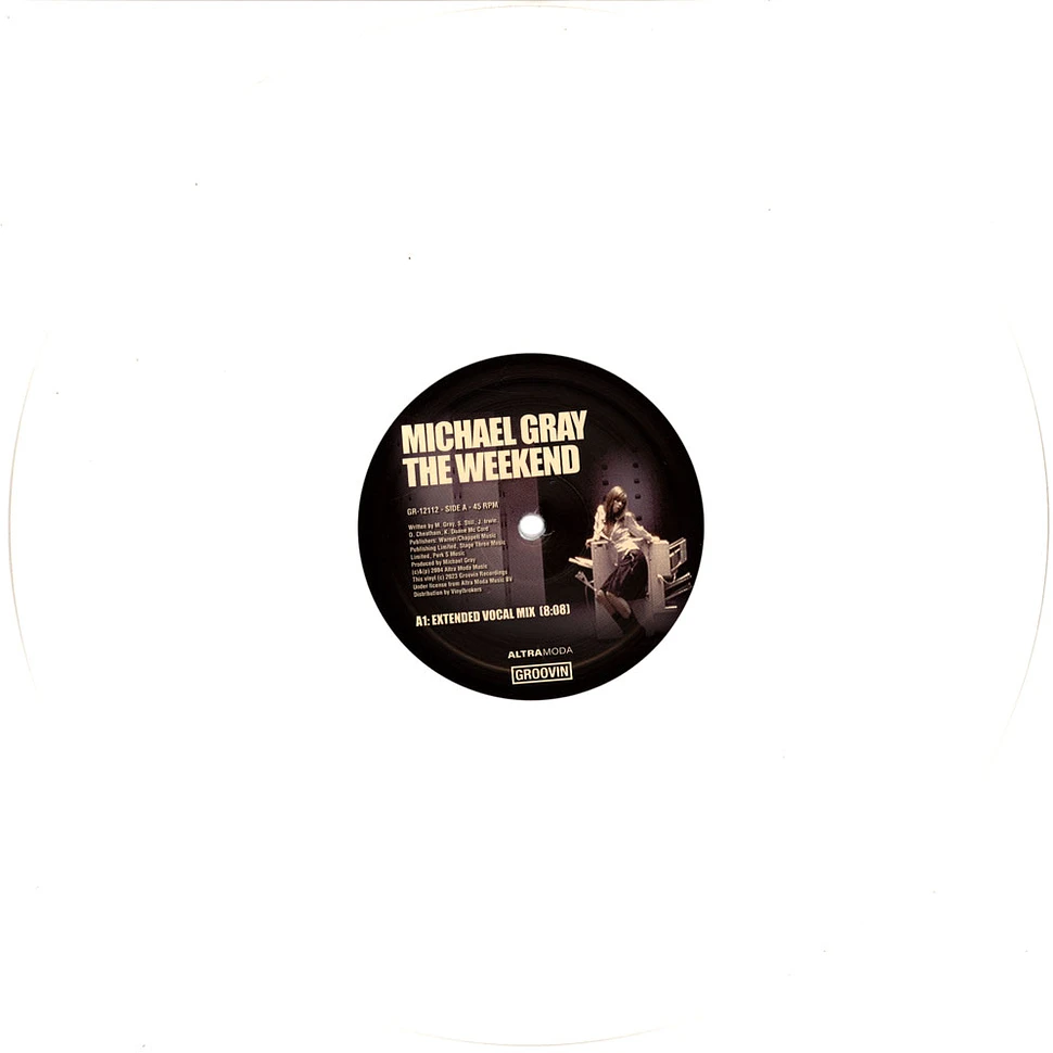 Michael Gray - The Weekend White Vinyl Edition