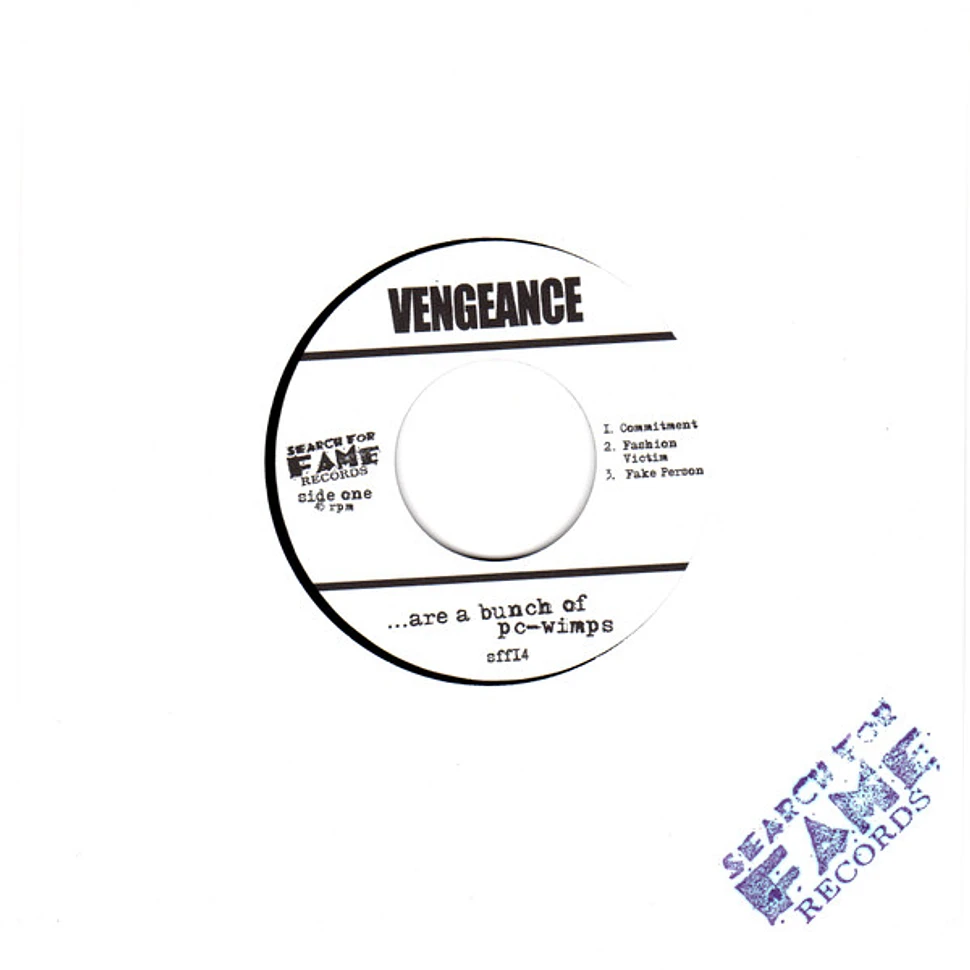 Vengeance - Are A Bunch Of PC-Wimps