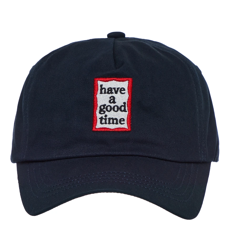 have a good time - Frame Cap