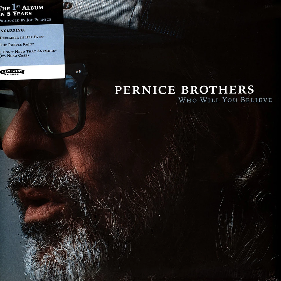 Pernice Brothers - Who Will You Believe Black Vinyl Edition