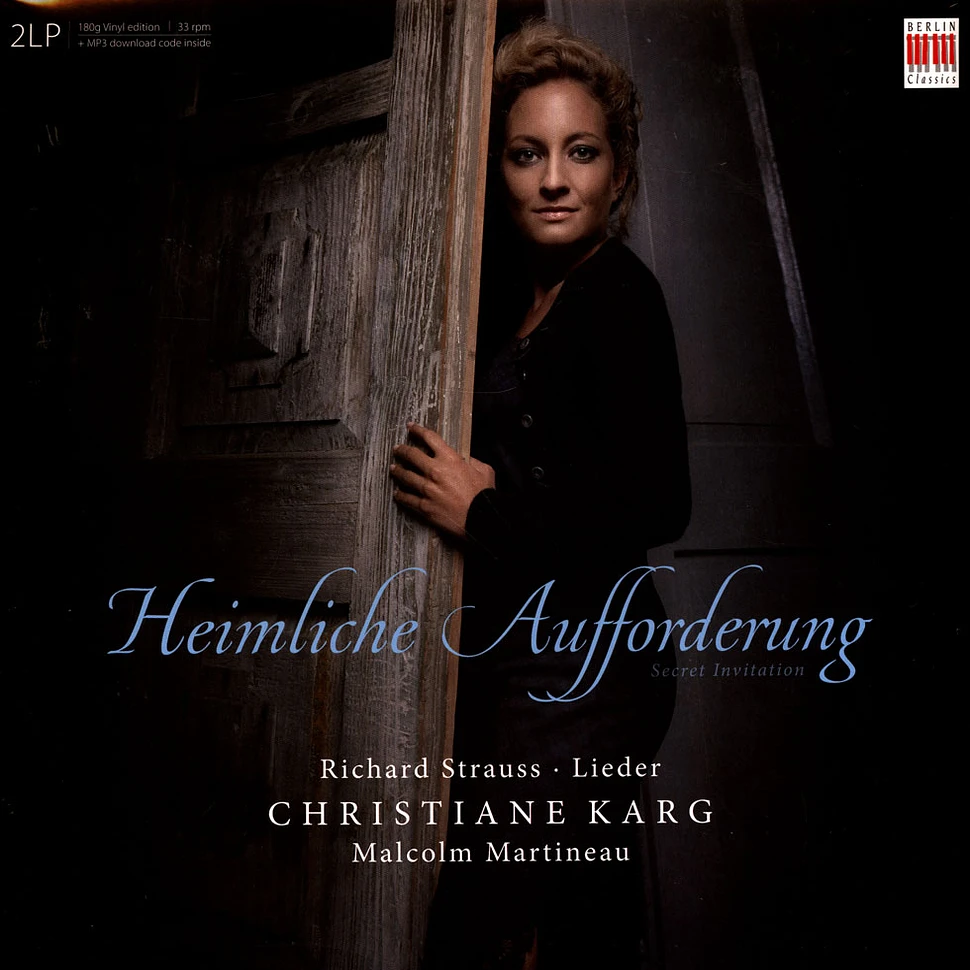 Christiane Karg / Malcolm Martineau - Heimliche Aufforderung-Lieder Von Richard Strauss