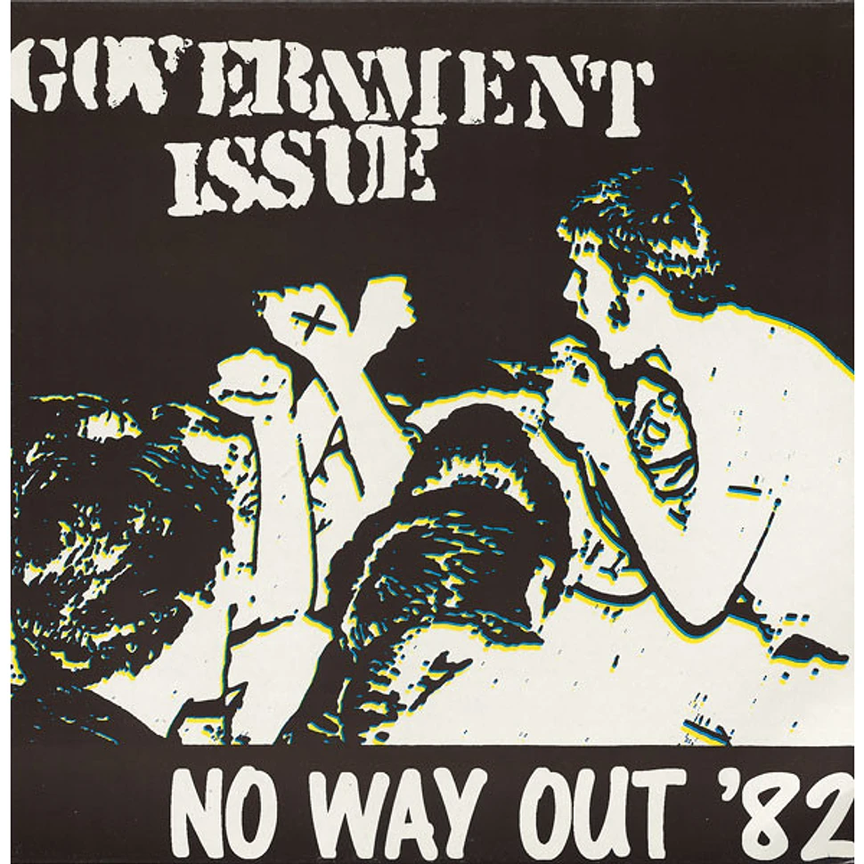 Government Issue - No Way Out '82