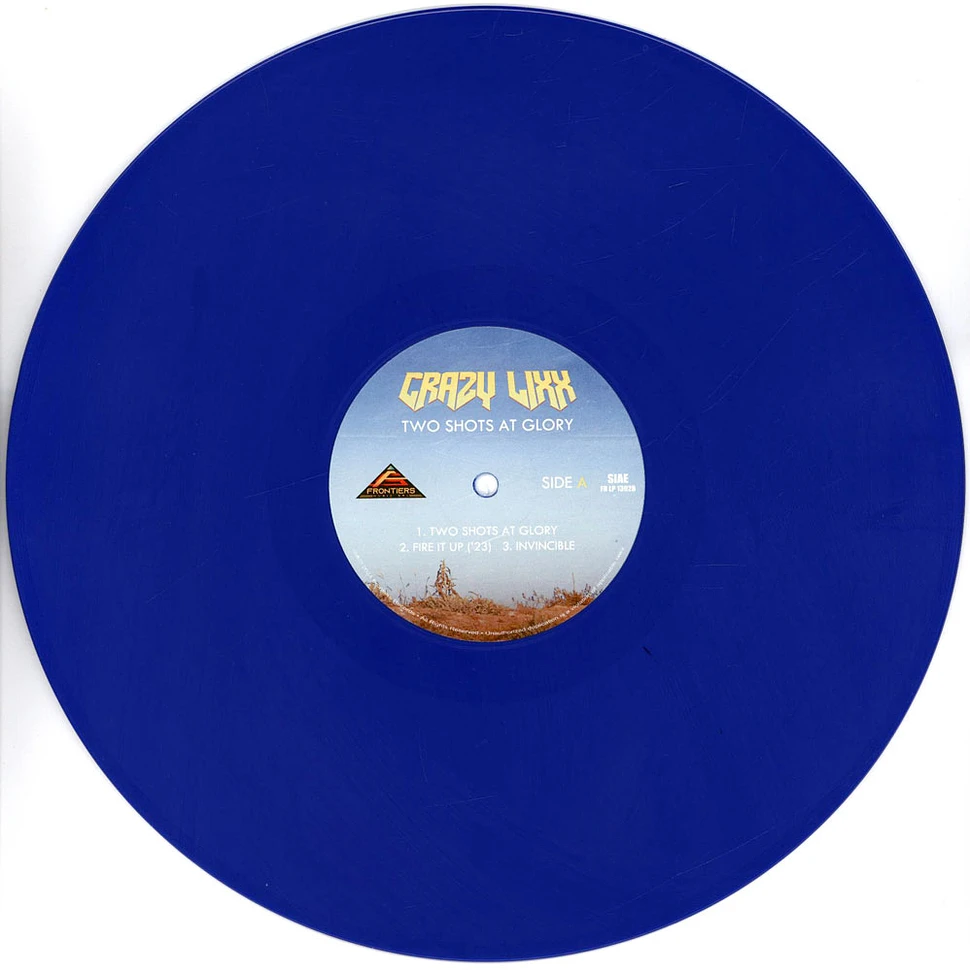 Crazy Lixx - Two Shots At Glory Blue Vinyl Edition