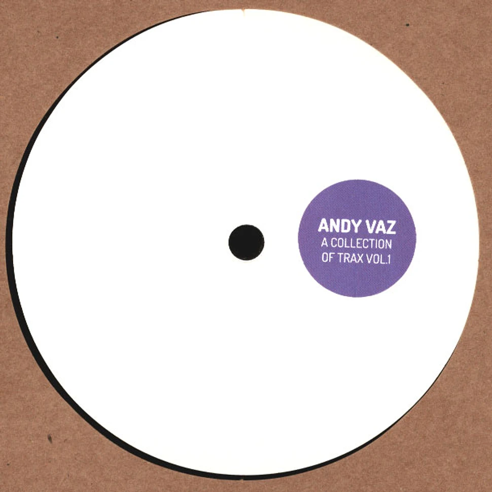 Andy Vaz - A Collection Of Trax Volume 1