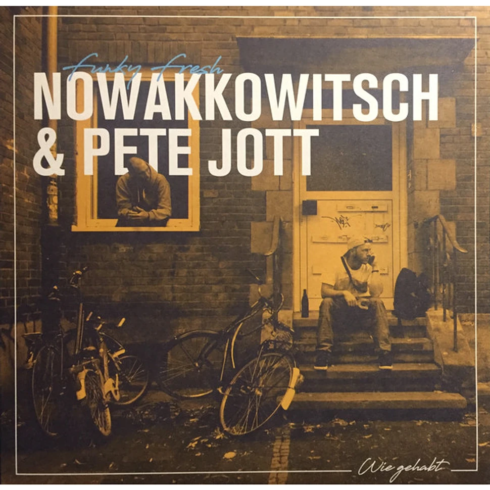 Nowakkowitsch & Pete Jott - Wie gehabt