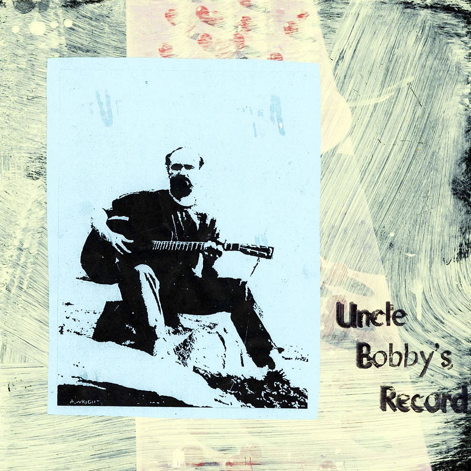 Robert Gebelein - Uncle Bobby's Record