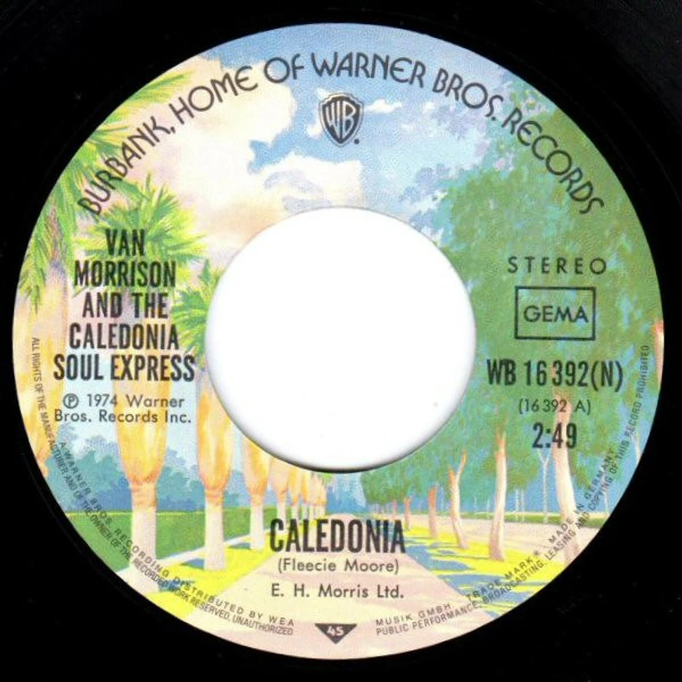 Van Morrison & The Caledonia Soul Express - Caledonia