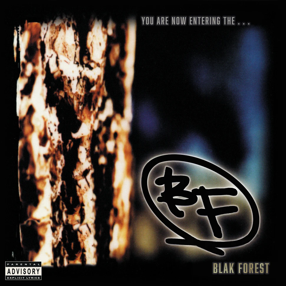 Blak Forest - You Are Now Entering The ...