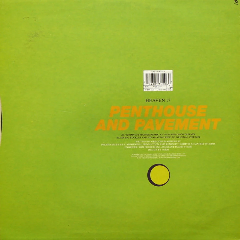 Heaven 17 - Penthouse And Pavement (The Tommy D Remixes)