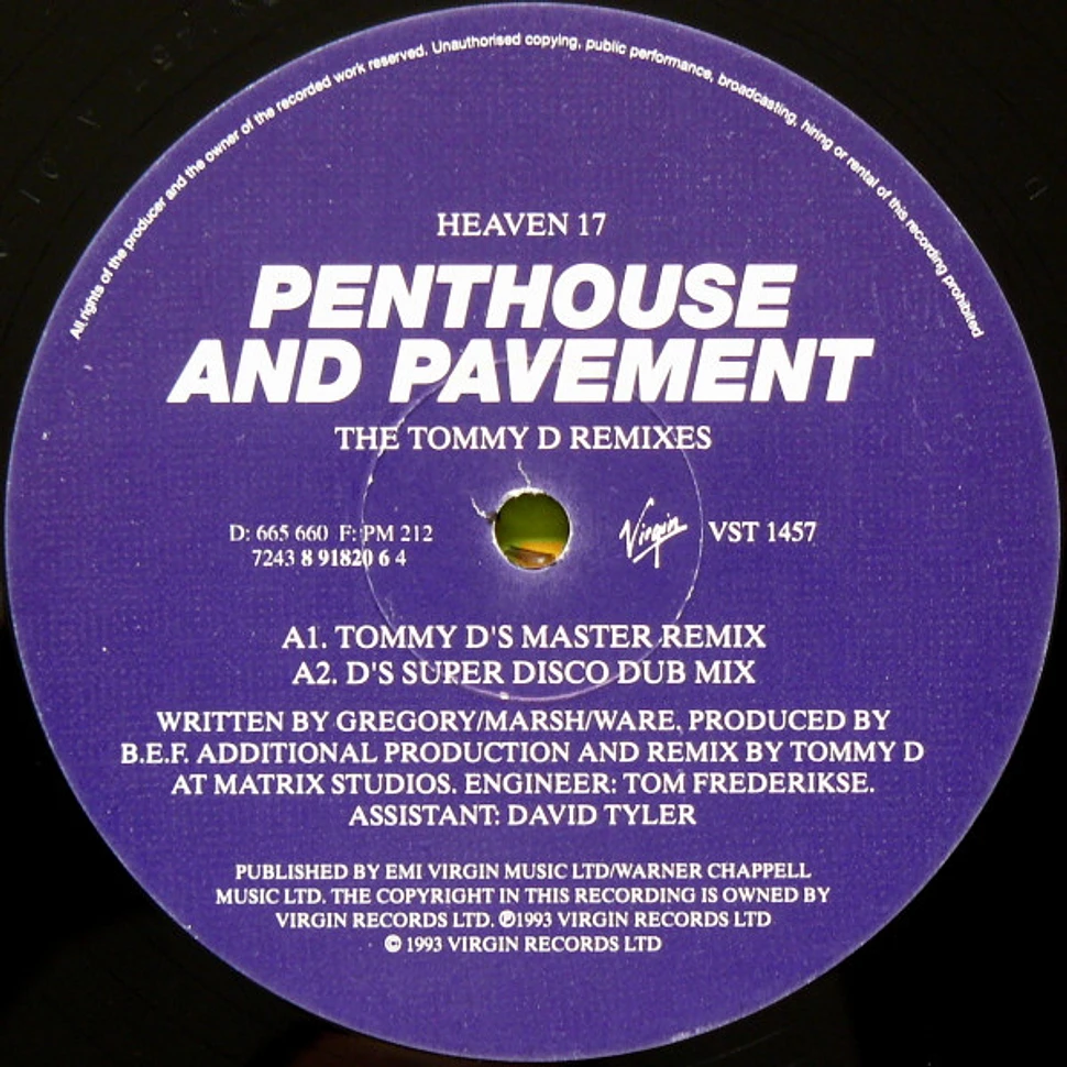 Heaven 17 - Penthouse And Pavement (The Tommy D Remixes)