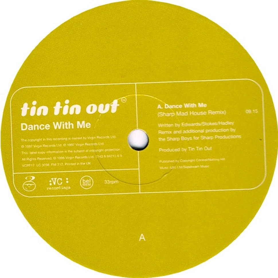 Tin Tin Out - Dance With Me