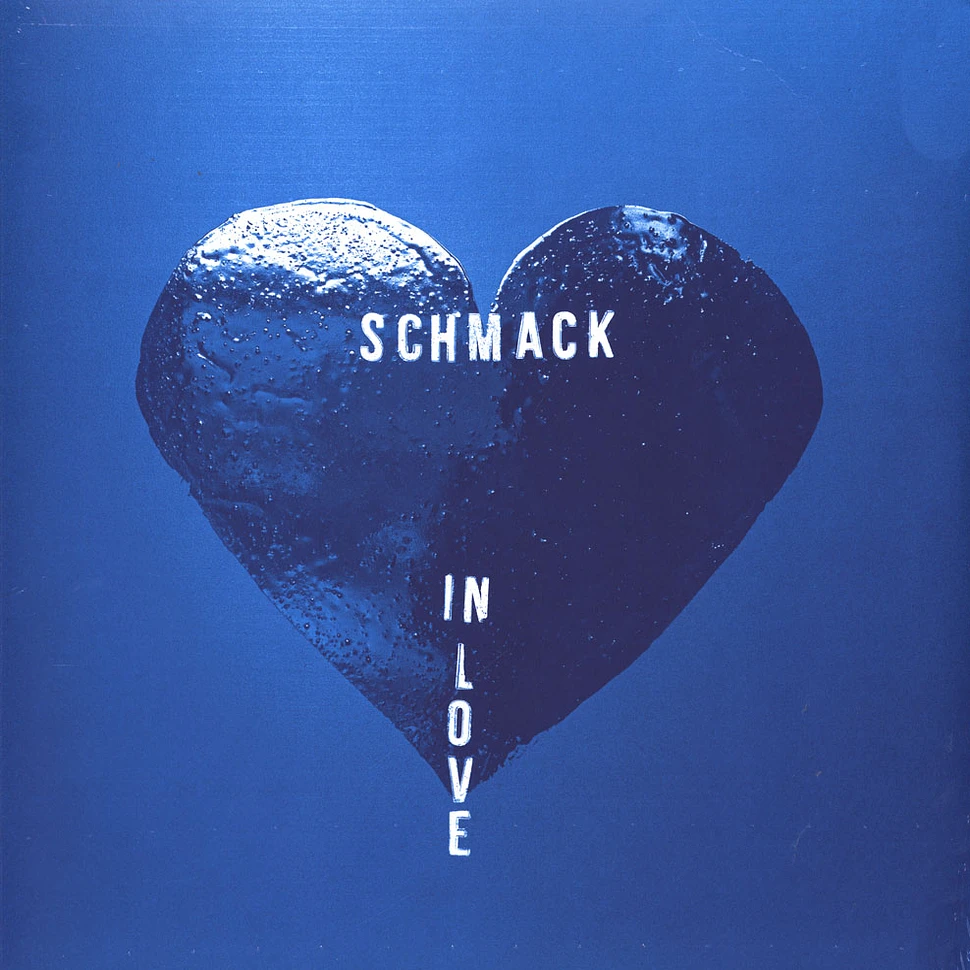 Schmack - In Love